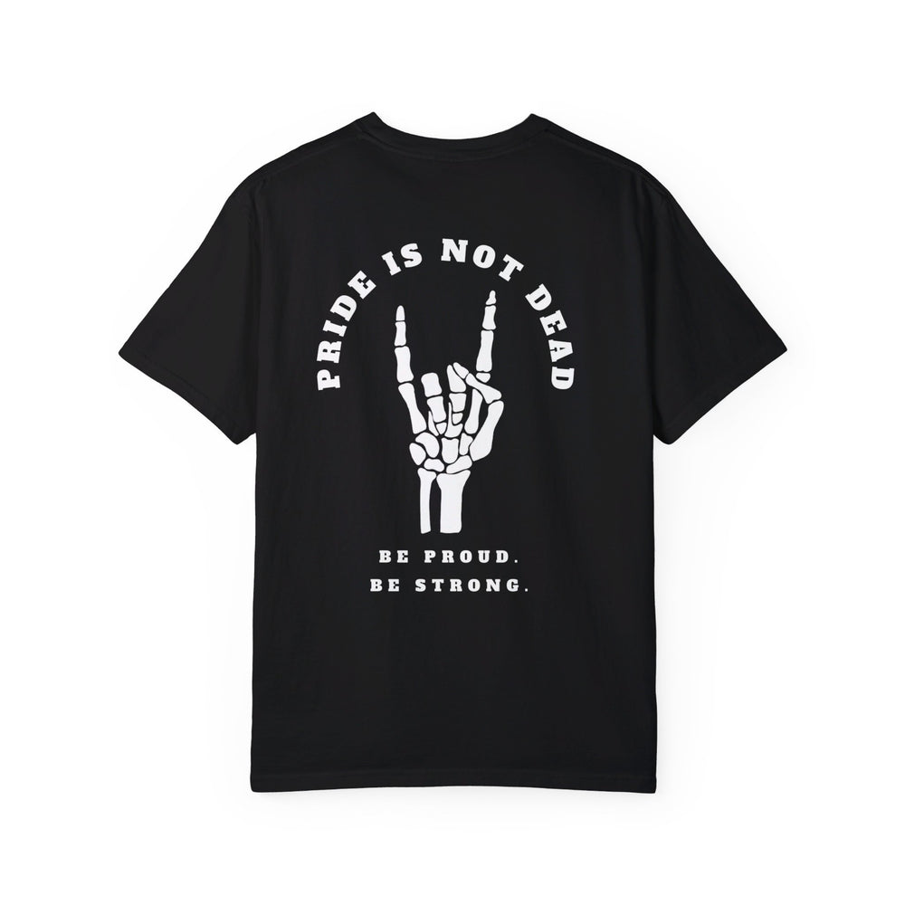 Pride Is Not Dead Shirt