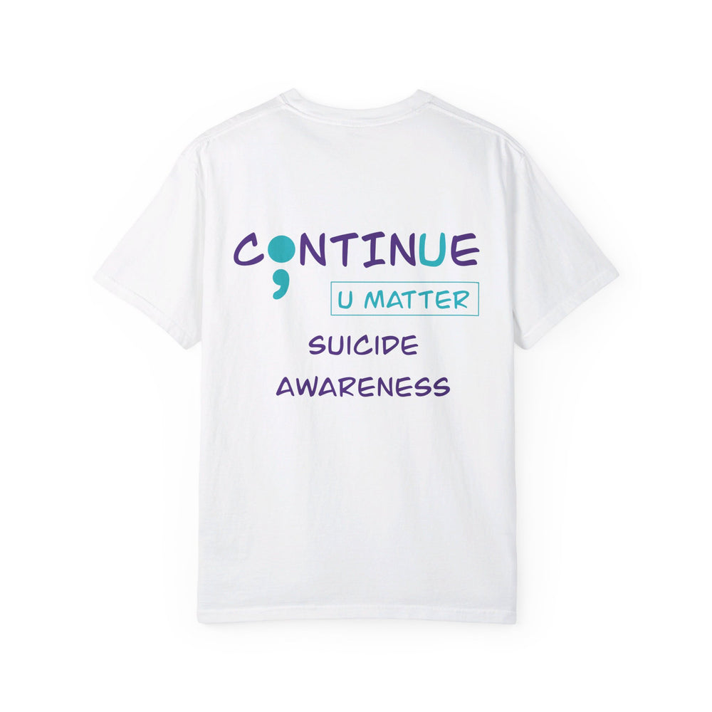 Continue Suicide Prevention Shirt