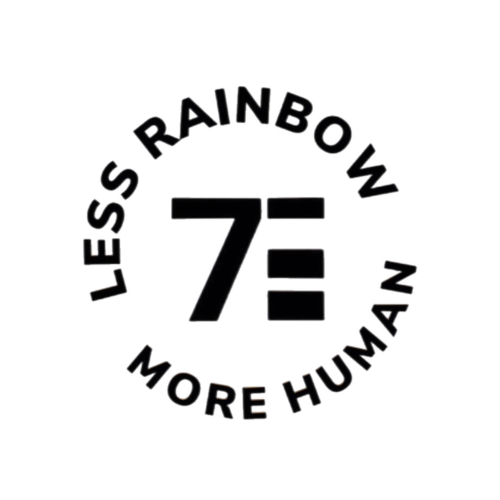 Seven Even Clothing - Less Rainbow. More Human.