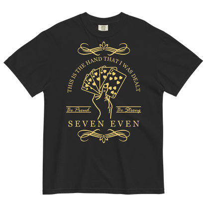 Hand I Was Dealt T-Shirt